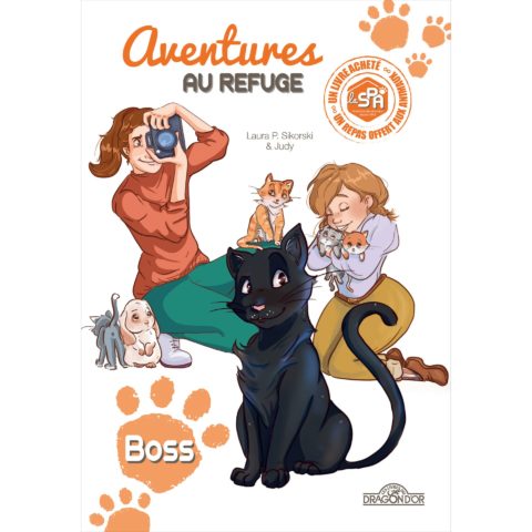 Roman La SPA "Aventures au refuge" Boss