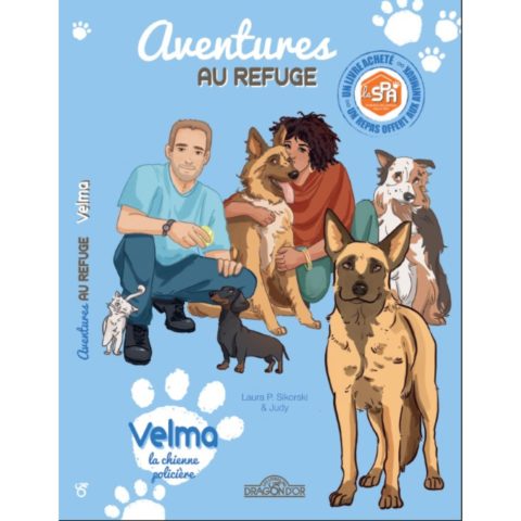 Livre "Aventure au refuge Velma" LA SPA